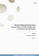 Decision Making During Crises: Prospect Theory and China’s Foreign Policy Crisis Behavior after the Cold War