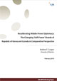 Recalibrating Middle Power Diplomacy: The Changing ‘Soft Power’ Brands of Republic of Korea and Canada in Comparative Perspective