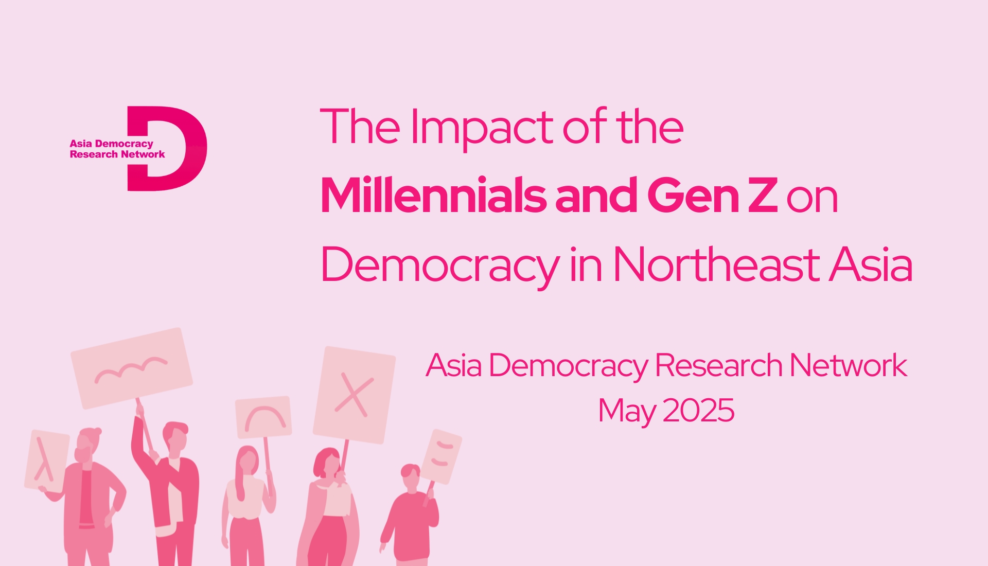 [ADRN Working Paper] The Impact of the Millennials and Gen Z on Democracy in Northeast Asia