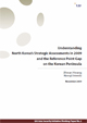 Understanding North Korea’s Strategic Assessments in 2009 and the Reference Point Gap on the Korean Peninsula