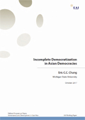 [워킹페이퍼] Incomplete Democratization in Asian Democracies
