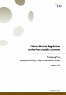 China’s Market Regulation in the Post-Socialist Context
