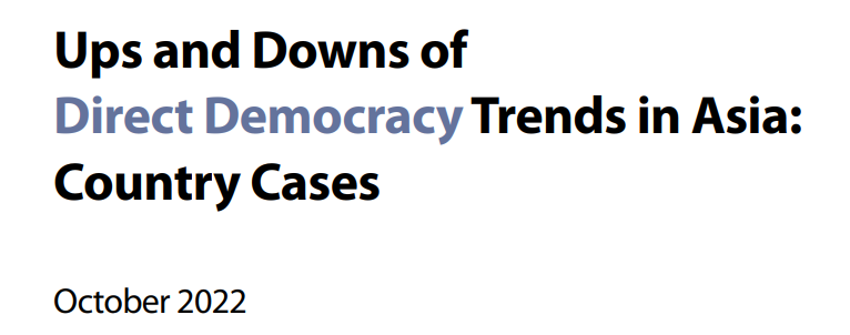 [ADRN Special Report] Ups and Downs of Direct Democracy Trends in Asia: Country Cases