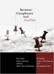 Between Compliance and Conflict